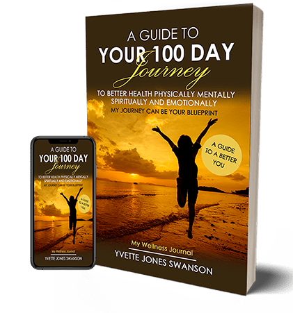 A Guide To Your 100 Day Journey Yvetter Jones Swanson